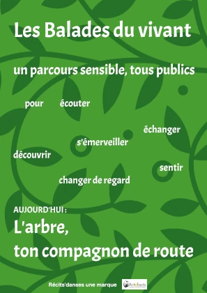 affiche de l’atelier : les Balades du vivant, un parcours sensible tous publics, l’arbre ton compagnon de route